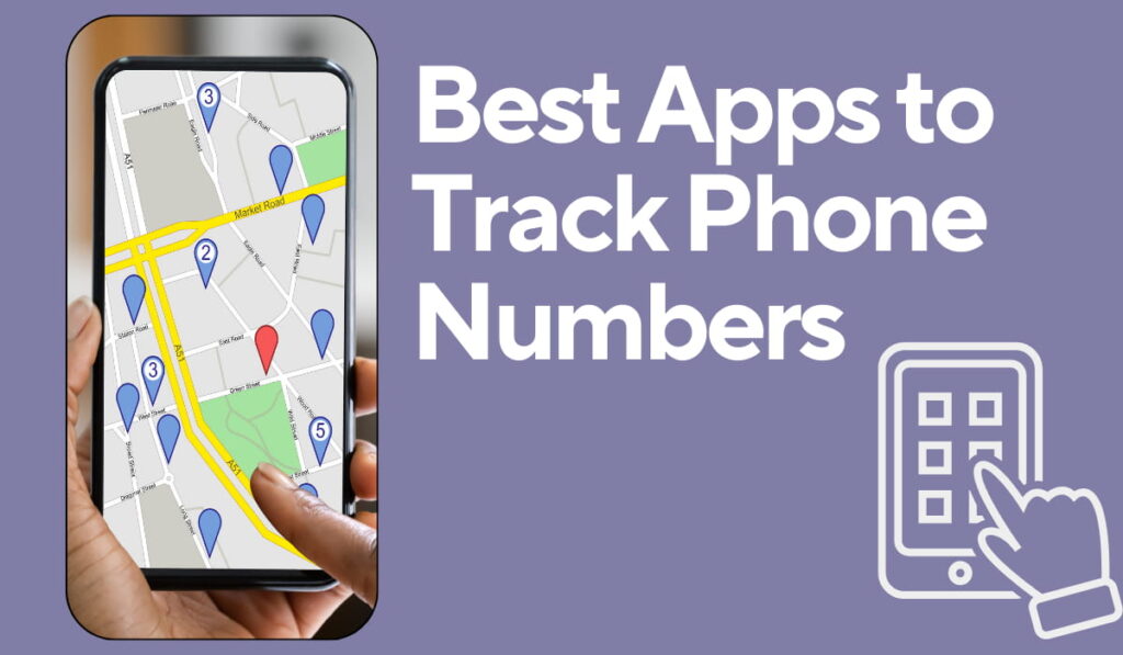 Best Apps to track mobile numbers