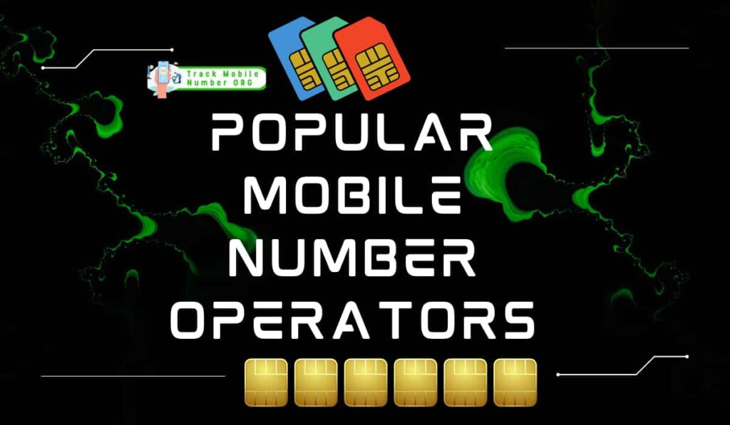 What are Popular mobile number operators in India?